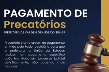 PREFEITURA PAGA DIVERSOS PRECATÓRIOS REFERENTE A ADMINISTRAÇÕES ANTERIORES