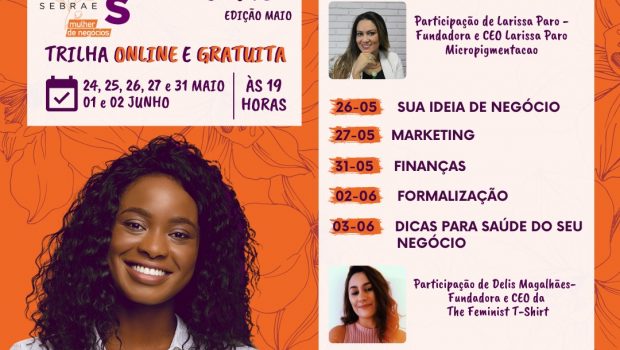 O SEBRAE TEM UM CONVITE ESPECIAL PARA VOCÊ MULHER QUE QUER EMPREENDER.