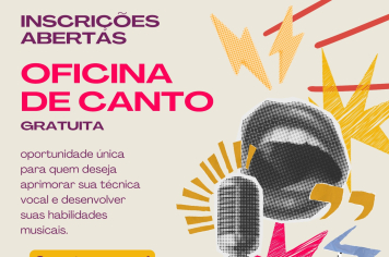 INSCRIÇÕES ABERTAS PARA OFICINA GRATUITA DE CANTO
