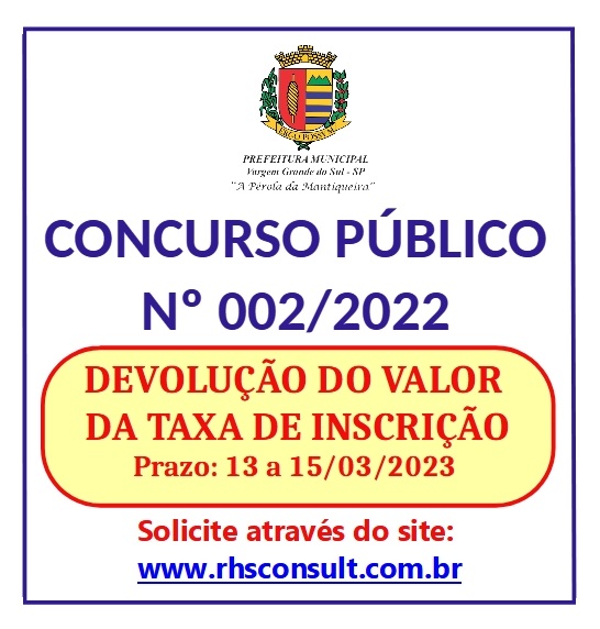 ABERTO O PRAZO PARA SOLICITAR DEVOLUÇÃO DA TAXA DE INSCRIÇÃO NO CONCURSO PÚBLICO Nº 002/2022