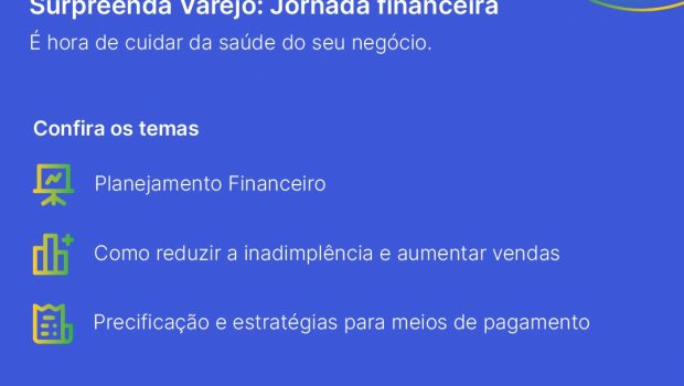 SEBRAE ESTÁ COM INSCRIÇÕES ABERTAS PARA O CURSO “SURPREENDA VAREJO”