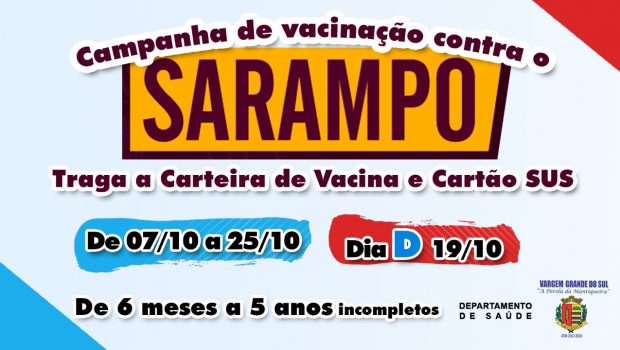 INICIADA A CAMPANHA DE VACINAÇÃO CONTRA SARAMPO