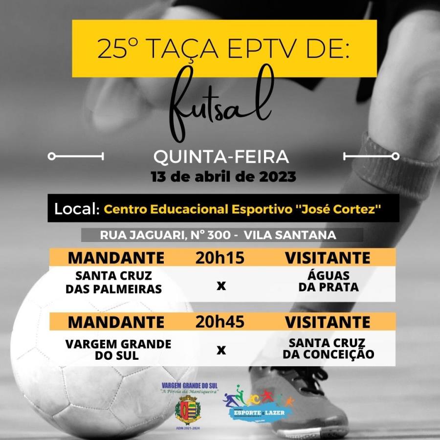 NESTA QUINTA-FEIRA (13) JOGO DA TAÇA EPTV EM VARGEM GRANDE DO SUL