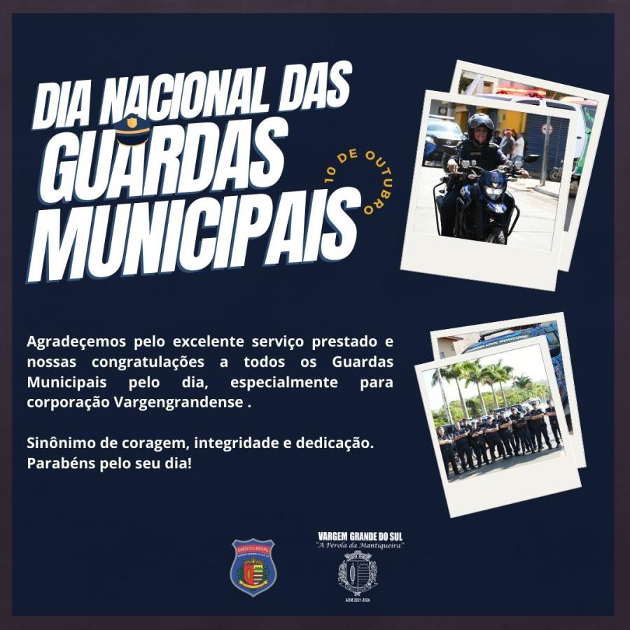 10 DE OUTUBRO, DIA DO GUARDA CIVIL MUNICIPAL