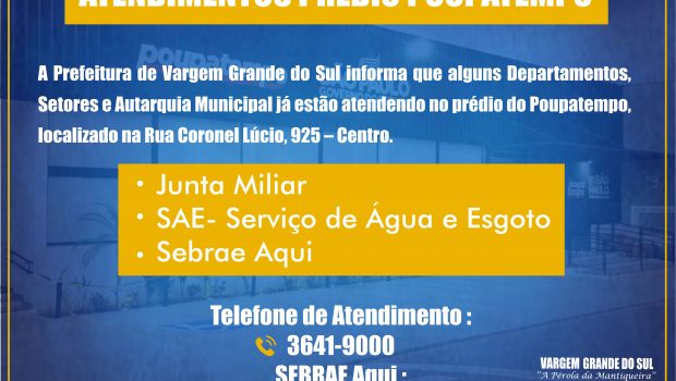 ALGUNS ATENDIMENTOS AO PÚBLICO DA PREFEITURA COMEÇAM A ATENDER NO NOVO PRÉDIO DO POUPATEMPO