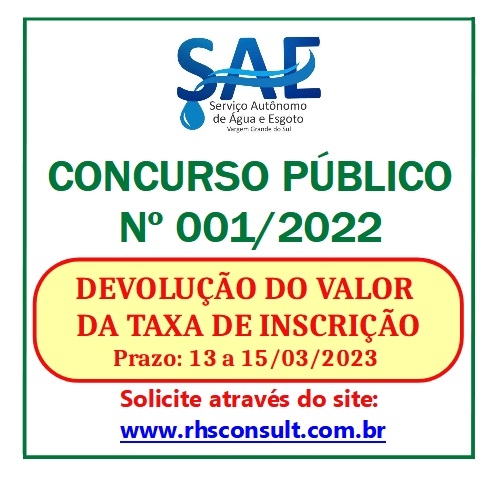 ABERTO O PRAZO PARA SOLICITAR DEVOLUÇÃO DA TAXA DE INSCRIÇÃO NO CONCURSO PÚBLICO Nº 001/2022 DO SAE