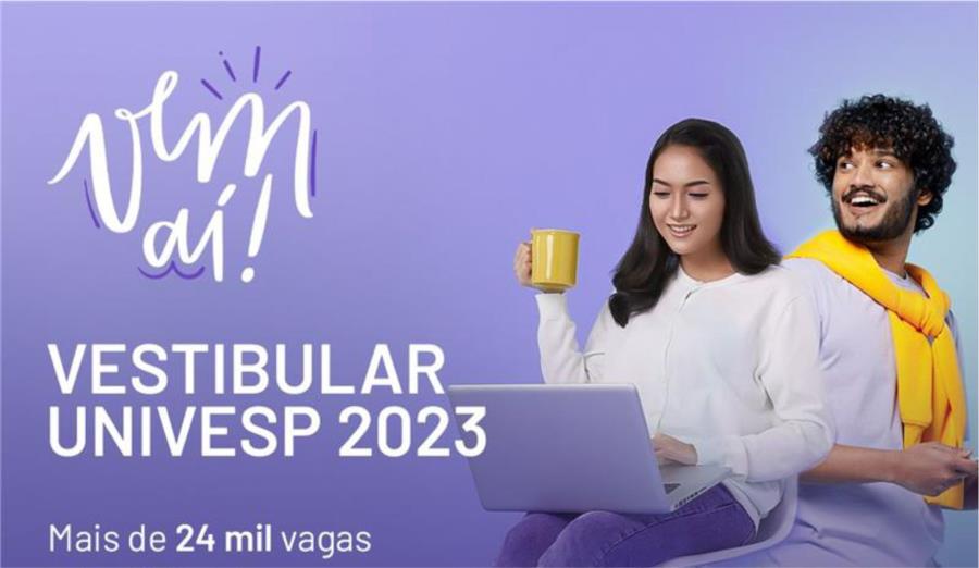 VEM AÍ O VESTIBULAR DA UNIVESP 2023 PARA O SEGUNDO SEMESTRE - POLO DE VARGEM