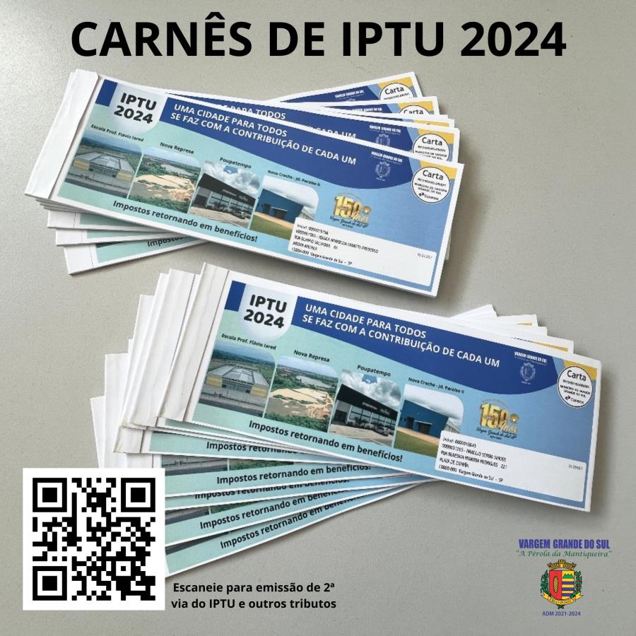 CARNÊS DE IPTU FORAM ENTREGUES