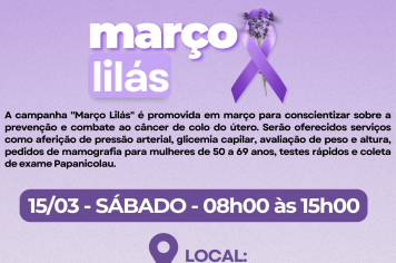 CAMPANHA MARÇO LILÁS: PREVENÇÃO AO CÂNCER DE COLO DE ÚTERO