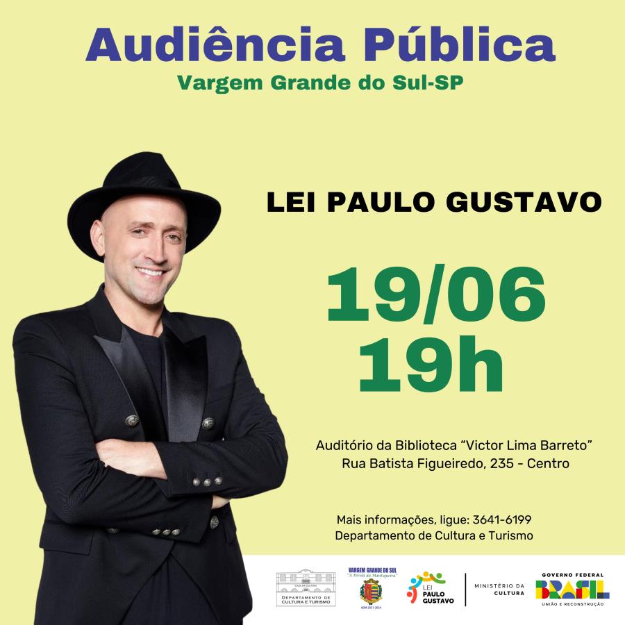 2ª AUDIÊNCIA PUBLICA DA LEI PAULO GUSTAVO