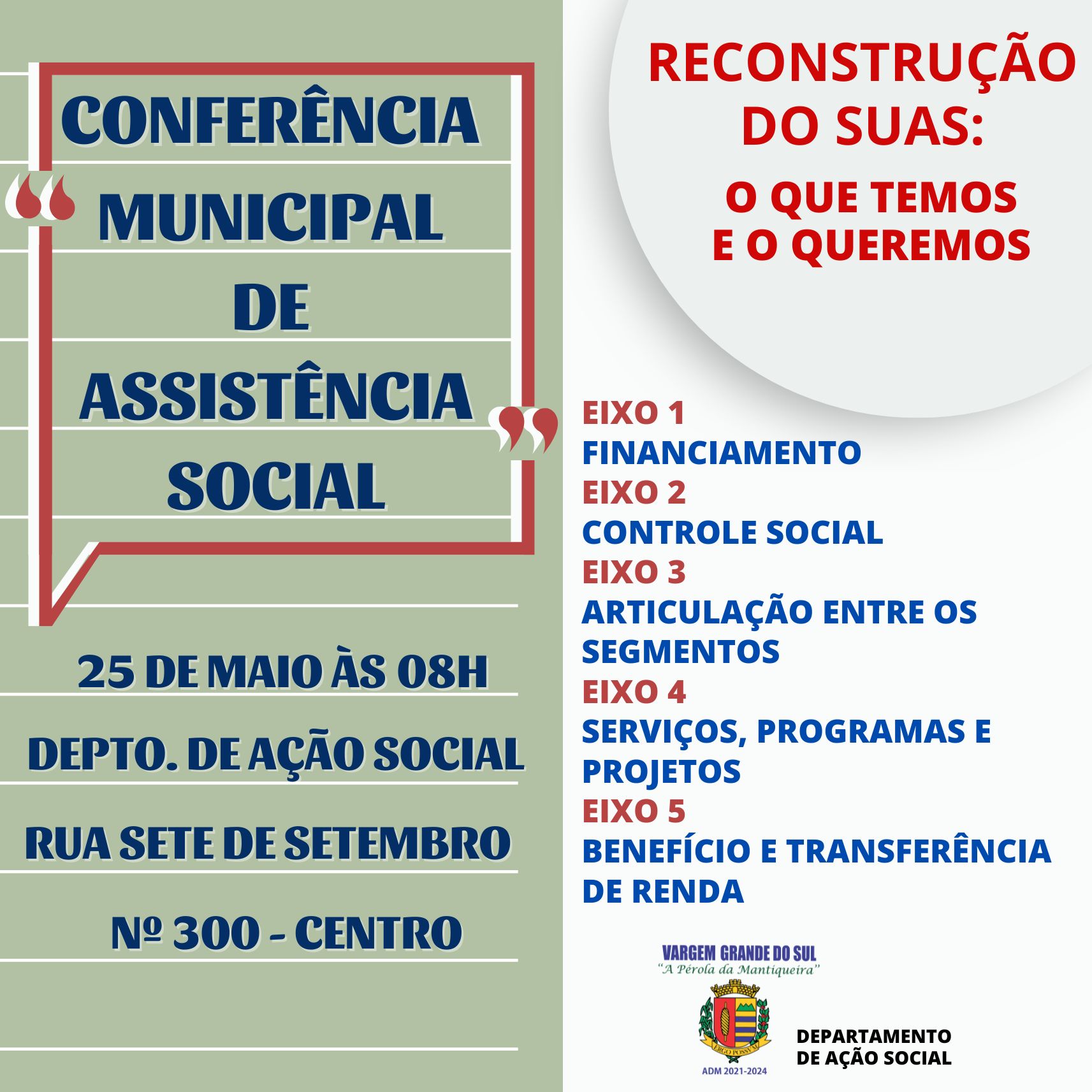 QUINTA-FEIRA (25), AMANHÃ OCORRE A CONFERÊNCIA MUNICIPAL DE ASSISTÊNCIA SOCIAL