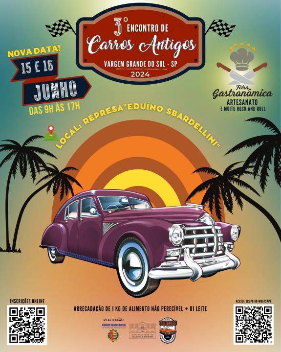 ALTERADA A DATA PARA OS DIAS 15 E 16 DE JUNHO O 3º ENCONTRO DE CARROS ANTIGOS DE VARGEM GRANDE DO SUL
