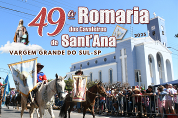 49ª ROMARIA DOS CAVALEIROS DE SANT’ANA ACONTECE NESTE DOMINGO (27)