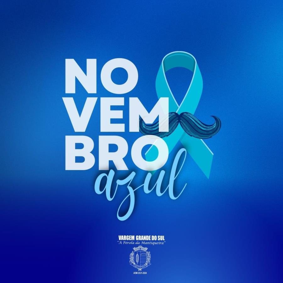 NOVEMBRO AZUL - CAMPANHA DE SAÚDE DO HOMEM