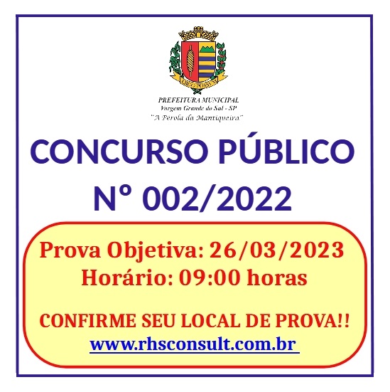 AS PROVAS OBJETIVAS DO CONCURSO PÚBLICO Nº 002/2022 SERÃO NO PRÓXIMO DOMINGO