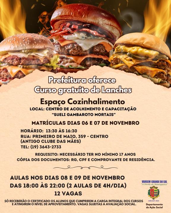 AS INSCRIÇÕES PARA CURSO GRATUITO DE LANCHES A PARTIR DE 06/11