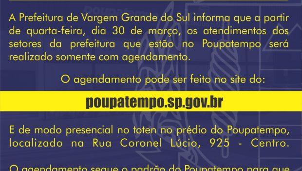 ATENDIMENTOS DOS SETORES DA PREFEITURA NO POUPATEMPO SERÁ REALIZADO SOMENTE COM AGENDAMENTO