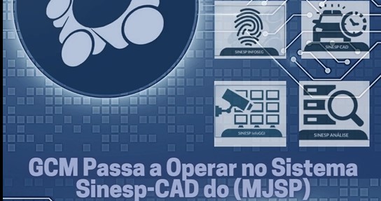 GUARDA CIVIL COMEÇOU A UTILIZAR SISTEMA  SINESP-CAD