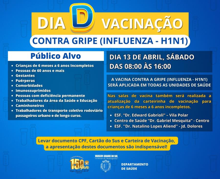 DIA D DA VACINAÇÃO CONTRA A GRIPE É NESTE SÁBADO DIA 13
