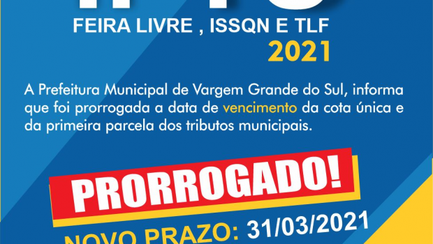 PREFEITURA DE VARGEM PRORROGA A DATA DE VENCIMENTO DA PRIMEIRA PARCELA E COTA ÚNICA DOS TRIBUTOS MUNICIPAIS