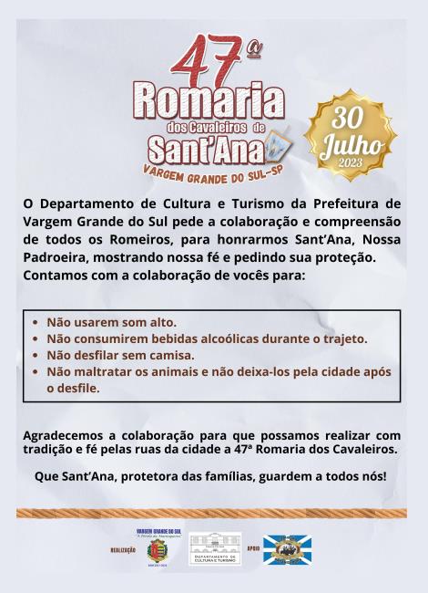 ATENÇÃO PARA AS RECOMENDAÇÕES DE SEGURANÇA DURANTE A 47ª ROMARIA DOS CAVALEIROS DE SANT’ANA.