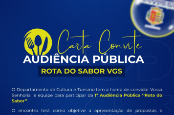 DEPARTAMENTO DE CULTURA E TURISMO PROMOVE AUDIÊNCIA PÚBLICA “ROTA DO SABOR VGS”