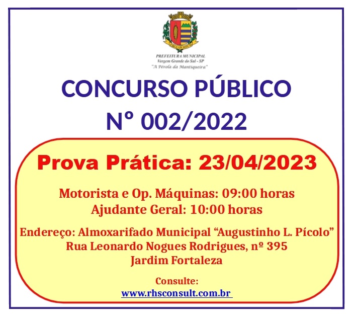 AS PROVAS PRÁTICAS DO CONCURSO PÚBLICO Nº 002/2022 SERÃO NO PRÓXIMO DOMINGO