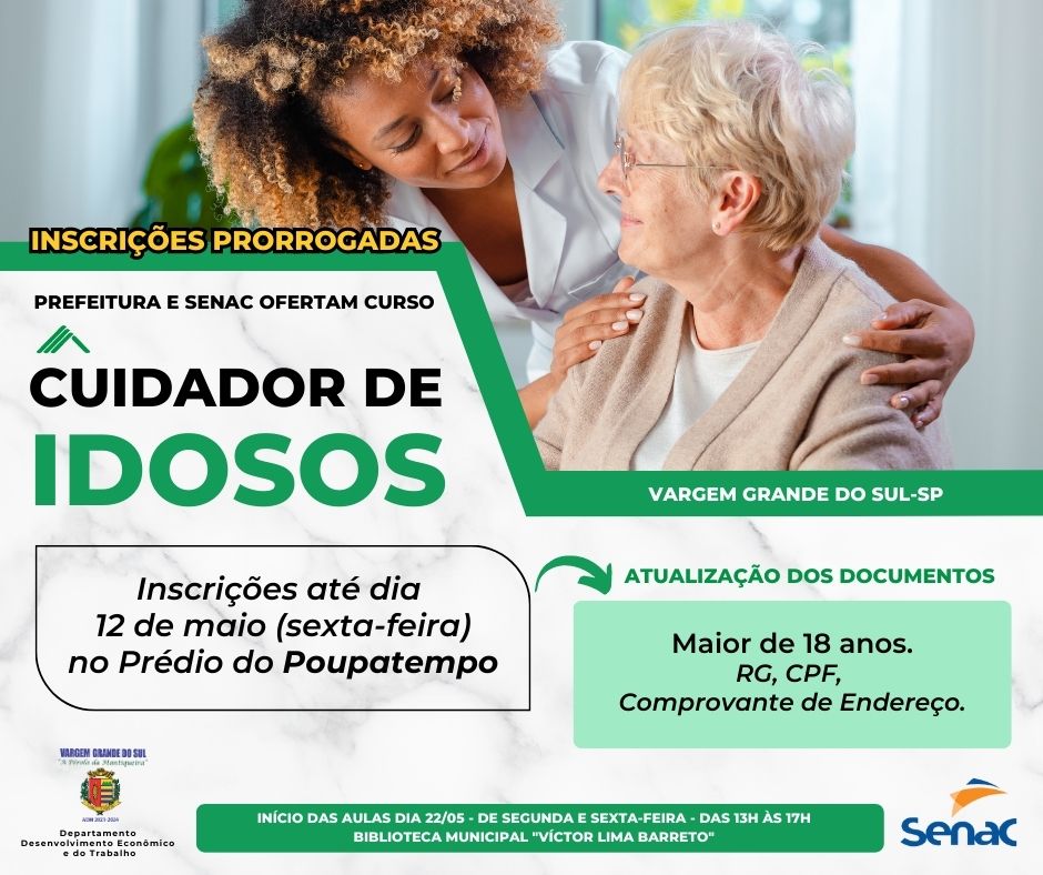 INSCRIÇÕES PRORROGADAS PARA O CURSO GRATUITO DE CUIDADOR DE IDOSOS