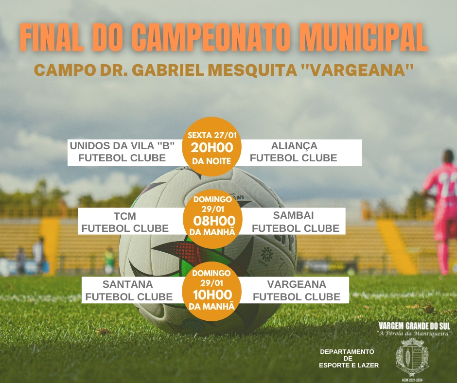 FINAL DO CAMPEONATO MUNICIPAL DE FUTEBOL É NESTE DOMINGO (29)