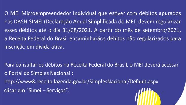MEI MICROEMPREENDEDOR INDIVIDUAL TEM ATÉ O DIA 31 DE AGOSTO PARA REGULARIZAR SEUS DÉBITOS