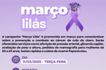 ATENDIMENTOS DA CAMPANHA MARÇO LILÁS NESTA TERÇA-FEIRA(11)