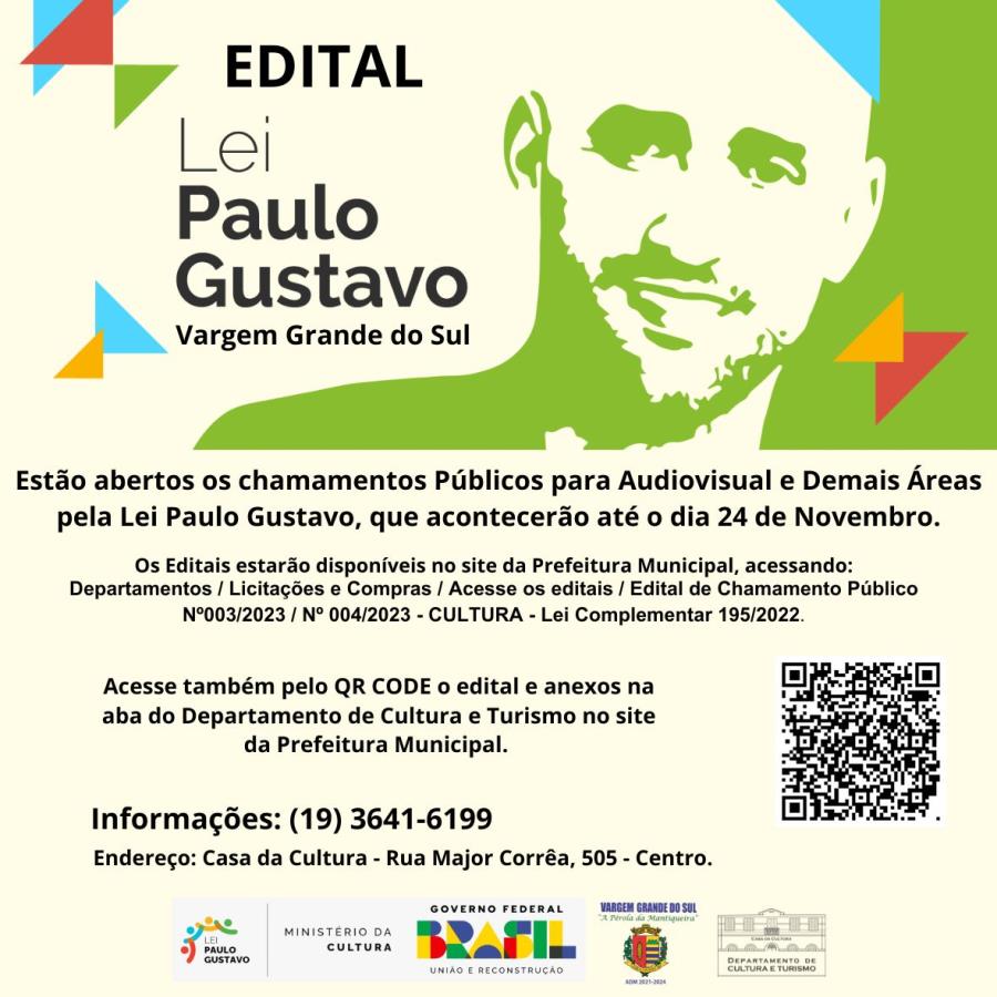 ESTÃO ABERTOS OS CHAMENTOS PÚBLICOS PARA AUDIOVISUAL E DEMAIS ÁREAS PELA LEI PAULO GUSTAVO