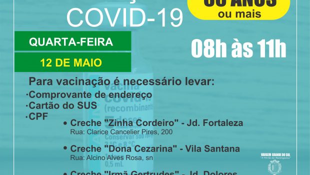 QUARTA-FEIRA TERÁ VACINAÇÃO EM PESSOAS COM 55 ANOS