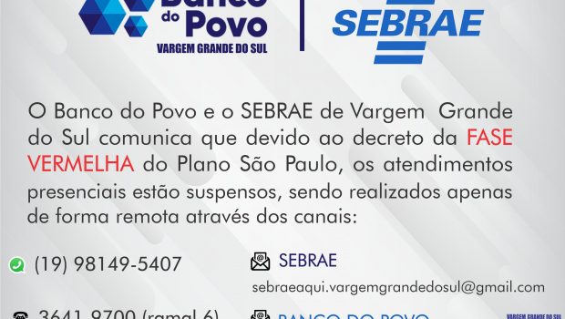 BANCO DO POVO E SEBRAE IRÃO ATENDER DE FORMA REMOTA