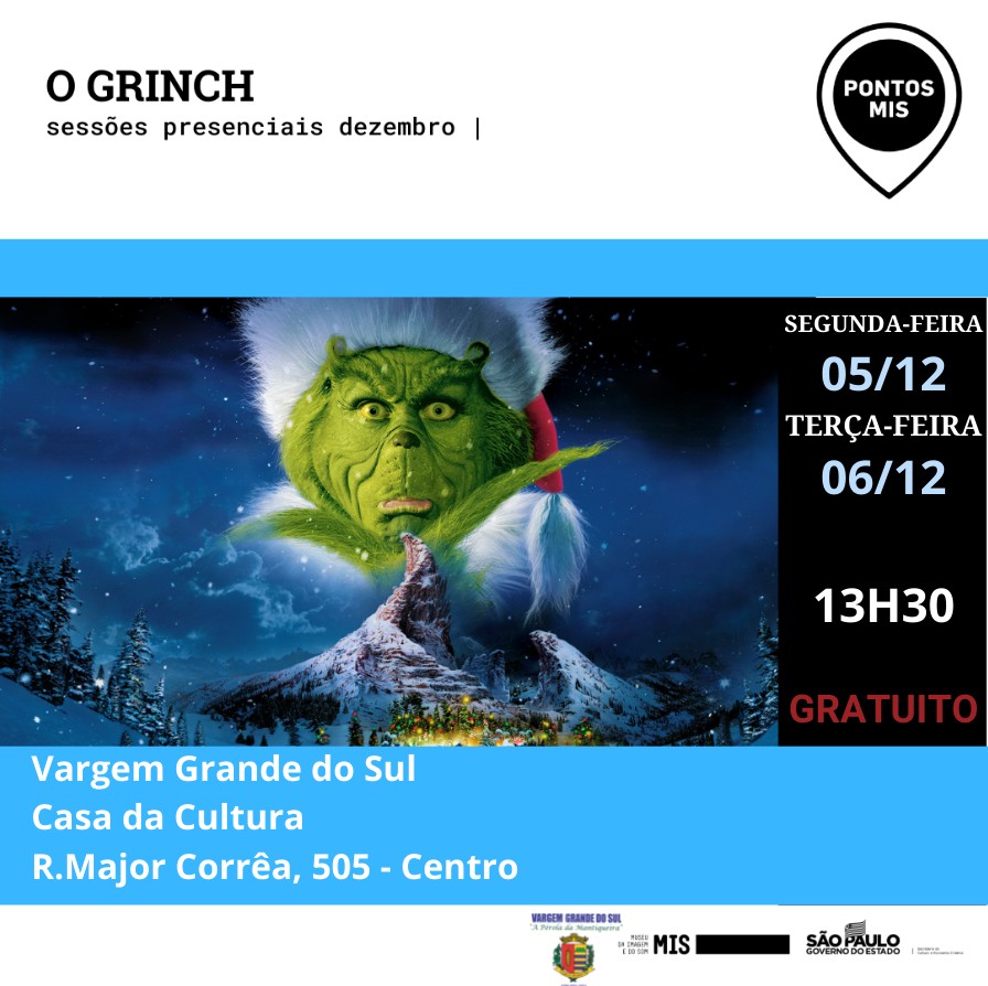 FILME “O GRINCH” SERÁ EXIBIDO NA SESSÃO CINEMA DO PONTO MIS