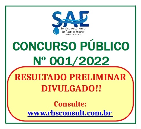 O RESULTADO PRELIMINAR DO CONCURSO PÚBLICO Nº 001/2022 DO SAE FOI PUBLICADO