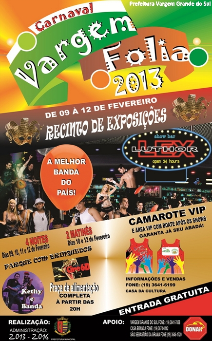 VEM AI !!! CARNAVAL 2013 – VARGEM FOLIA! VOCÊ NÃO PODE FICAR DE FORA!