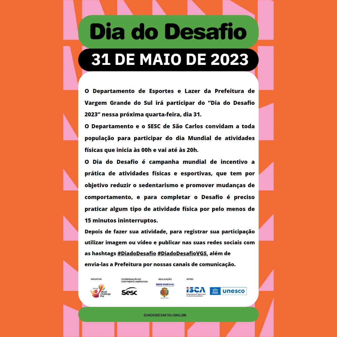 NA QUARTA-FEIRA (31) VARGEM PARTICIPARÁ DO DIA DO DESAFIO 2023