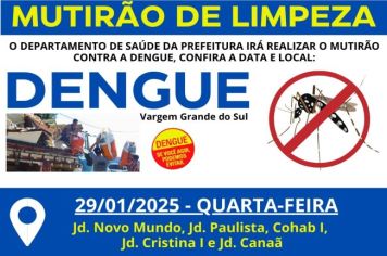 MUTIRÃO DE LIMPEZA CONTRA DENGUE NESTA QUARTA-FEIRA (29)
