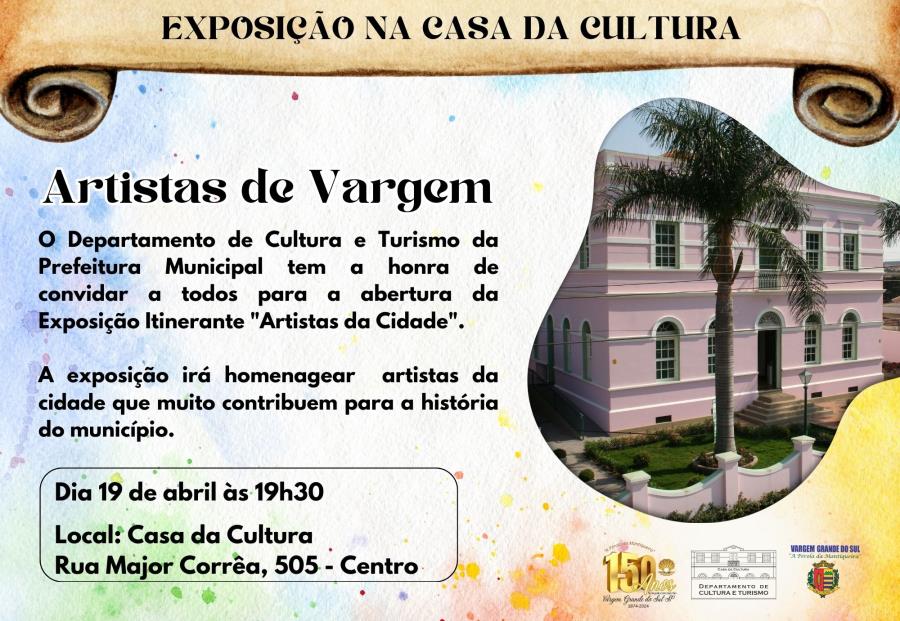 ABERTURA DA EXPOSIÇÃO “ARTISTAS DA CIDADE” NA CASA DA CULTURA