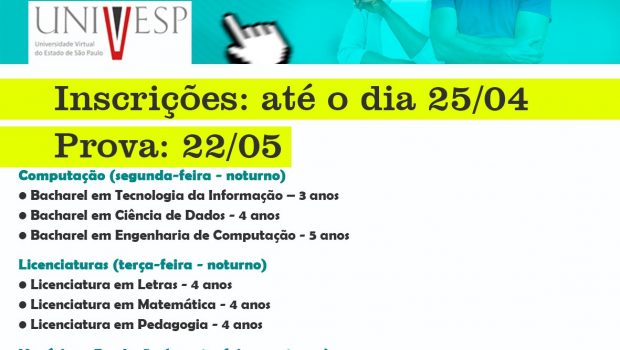 ÚLTIMOS DIAS PARA AS INSCRIÇÕES DO VESTIBULAR DA UNIVESP 2022