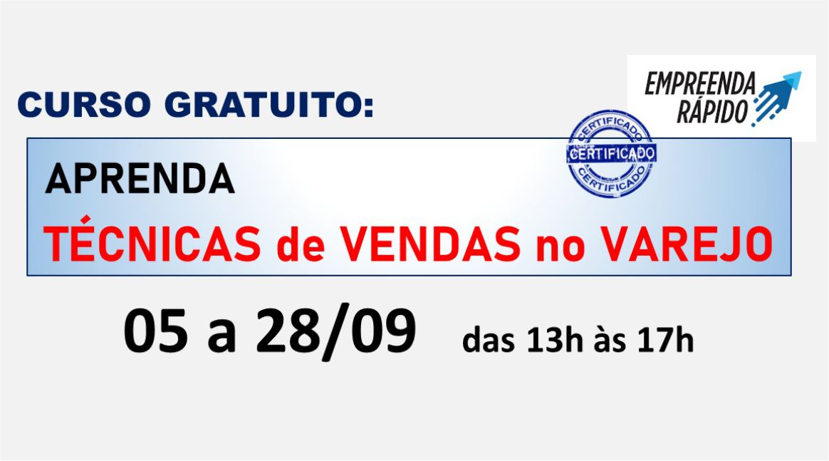 CURSO GRATUITO DE TÉCNICAS DE VENDAS NO VAREJO