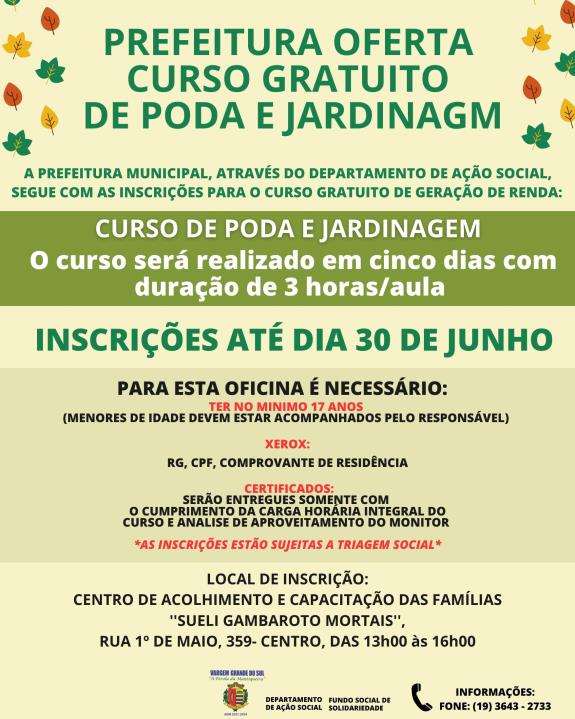 PRORROGADA AS INSCRIÇÕES PARA O CURSO DE PODAE JARDINAGEM