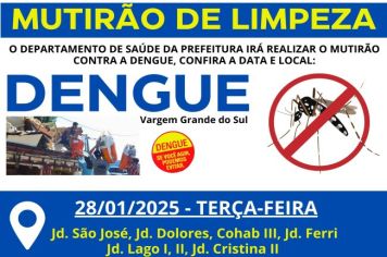 MUTIRÃO DE LIMPEZA CONTRA DENGUE 