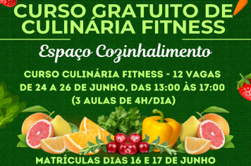 CURSO GRATUITO DE CULINÁRIA FITNESS COM INSCRIÇÕES ABERTAS NESTA SEGUNDA (16) E TERÇA-FEIRA (17)