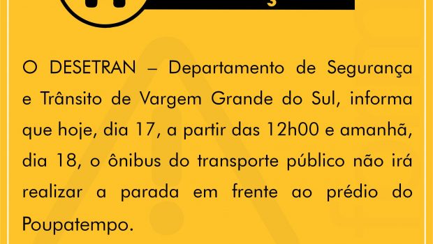 ATENÇÃO PARA ALTERAÇÃO DO PONTO DE ÔNIBUS