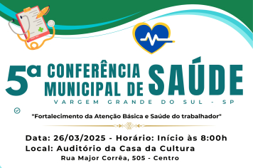 5ª CONFERÊNCIA MUNICIPAL DE SAÚDE SERÁ REALIZADA  