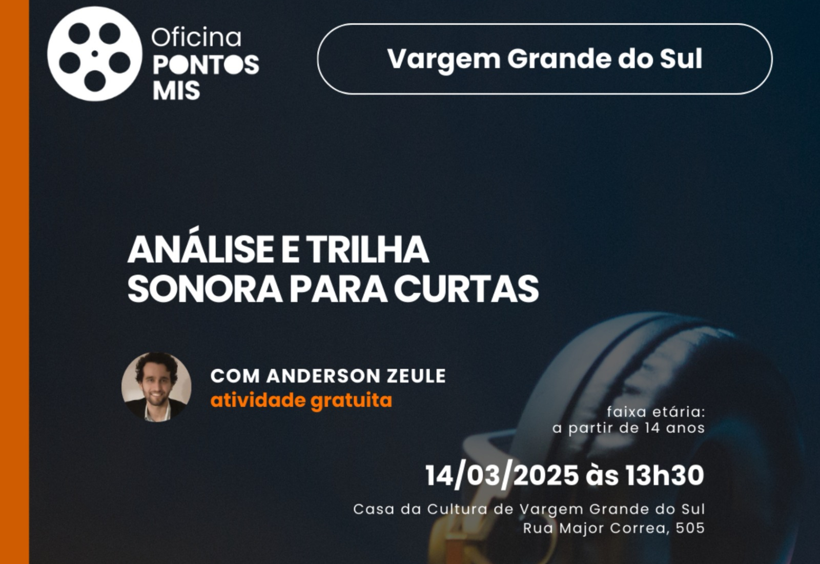 PONTO MIS E DEPARTAMENTO DE CULTURA REALIZAM OFICINA DE ANÁLISE E TRILHA SONORA PARA CURTAS