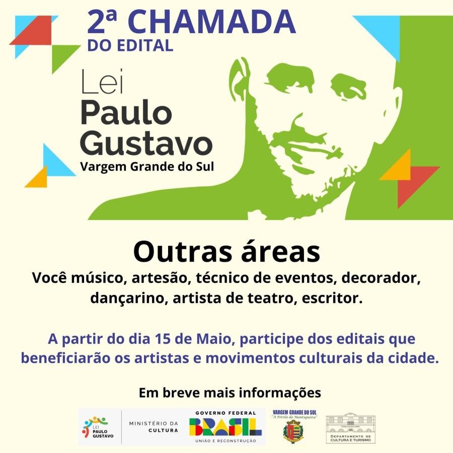 CHAMAMENTO PARA DEMAIS ÁREAS – LEI PAULO GUSTAVO