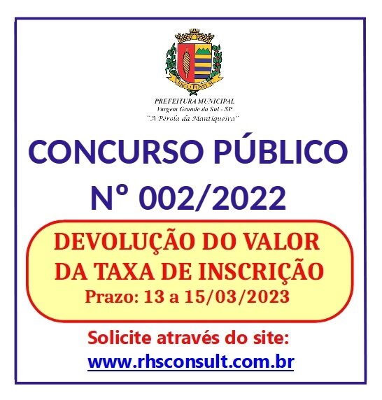 ABERTO O PRAZO PARA SOLICITAR DEVOLUÇÃO DA TAXA DE INSCRIÇÃO NO CONCURSO PÚBLICO Nº 002/2022